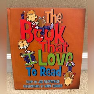 Children’s Book - “The Book that I Love To Read” by Joe Fitzpatrick